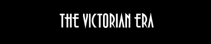 the Victorian Era