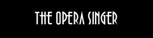 the Opera Singer
